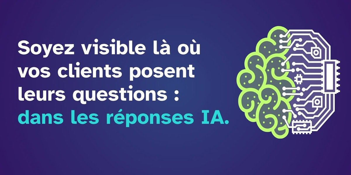 soyez visible dans les reponses IA
